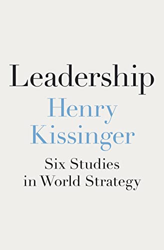 Leadership: Six Studies in World Strategy [Ha