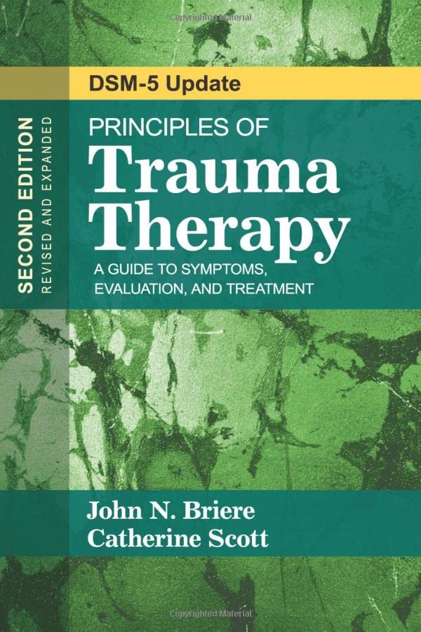 Principles of Trauma Therapy: A Guide to Symptoms, Evaluation, and Treatment ( D [Paperback]