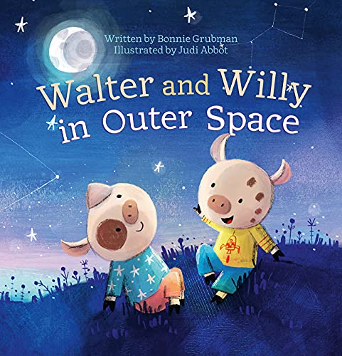 Walter and Willy in Outer Space [Hardcover]