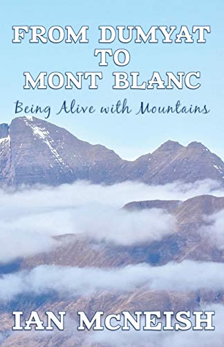 From Dumyat To Mont Blanc