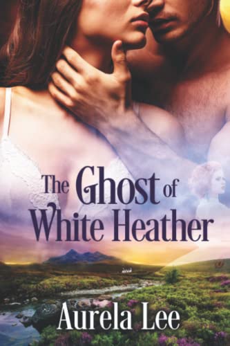 Ghost Of White Heather