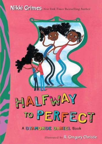 Halfway to Perfect: A Dyamonde Daniel Book [Hardcover]