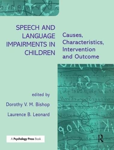 Speech and Language Impairments in Children Causes, Characteristics, Interventi [Paperback]