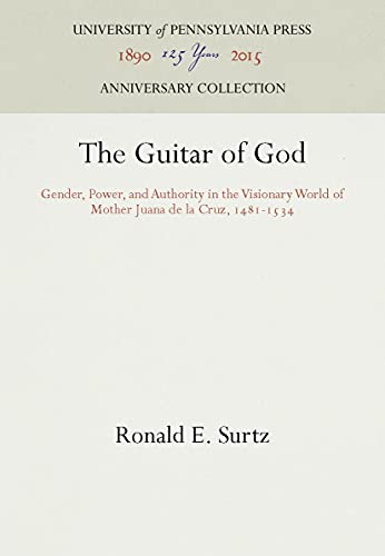 The Guitar of God Gender, Poer, and Authority in the Visionary World of Mother [Hardcover]