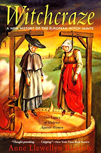 Witchcraze: New History of the European Witch Hunts, a [Paperback]