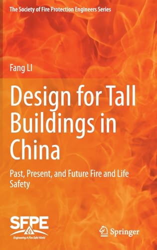 Design for Tall Buildings in China: Past, Present, and Future Fire and Life Safe [Hardcover]