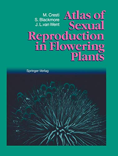 Atlas of Sexual Reproduction in Flowering Plants [Paperback]