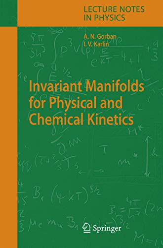 Invariant Manifolds for Physical and Chemical Kinetics [Paperback]