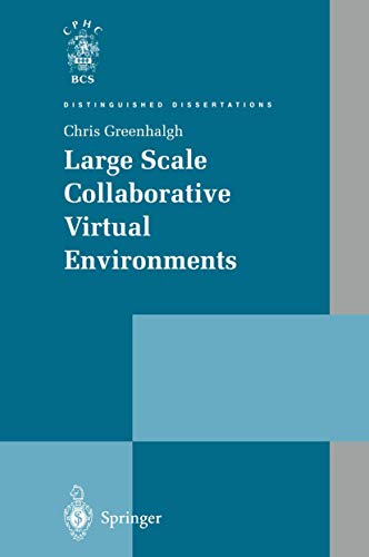 Large Scale Collaborative Virtual Environments [Paperback]