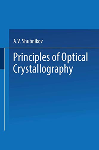 Principles of Optical Crystallography [Paperback]