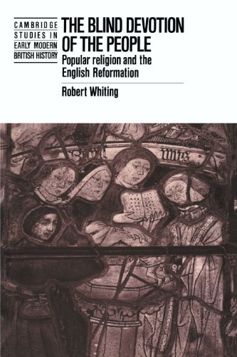 The Blind Devotion of the People Popular Religion and the English Reformation [Paperback]