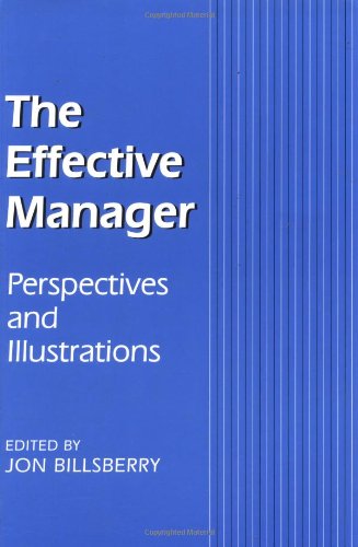 The Effective Manager Perspectives and Illustrations [Paperback]