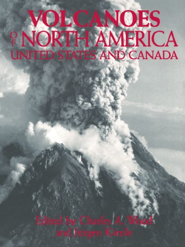 Volcanoes of North America United States and Canada [Paperback]