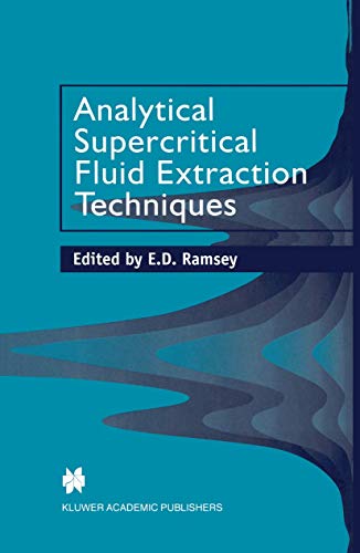 Analytical Supercritical Fluid Extraction Techniques [Paperback]