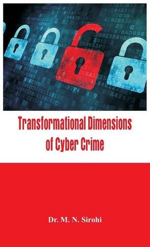 Transformational Dimensions Of Cyber Crime [Hardcover]