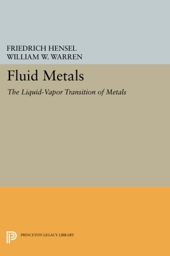 Fluid Metals The Liquid-Vapor Transition of Metals [Paperback]