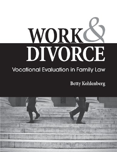 Work & Divorce Vocational Evaluation In Family La [Paperback]