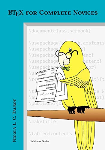 Latex For Complete Novices (dickima Latex) [Paperback]