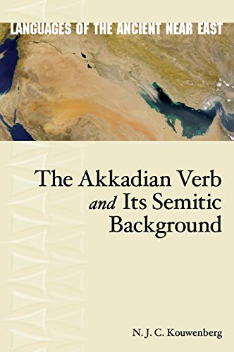 The Akkadian Verb and Its Semitic Background [Hardcover]