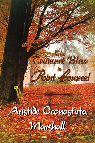 Trumpet Ble in Point Coupee [Paperback]