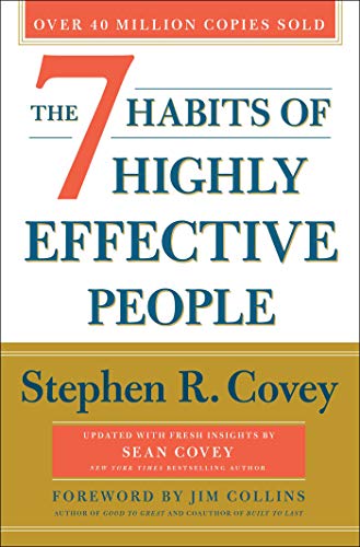 The 7 Habits of Highly Effective People: 30th Anniversary Edition [Hardcover]