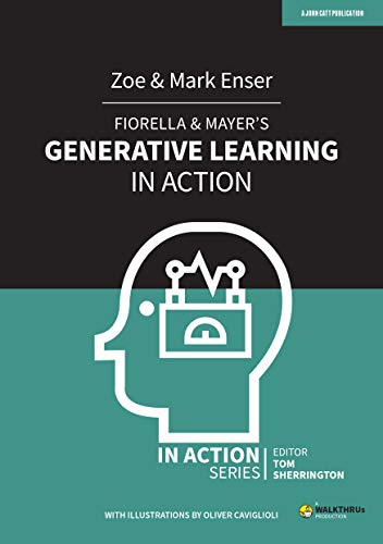 Fiorella & Mayer's Generative Learning in Action [Paperback]