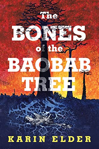 Bones Of The Baobab Tree [Paperback]