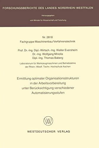 Ermittlung optimaler Organisationsstrukturen in der Arbeitsvorbereitung unter Be [Paperback]