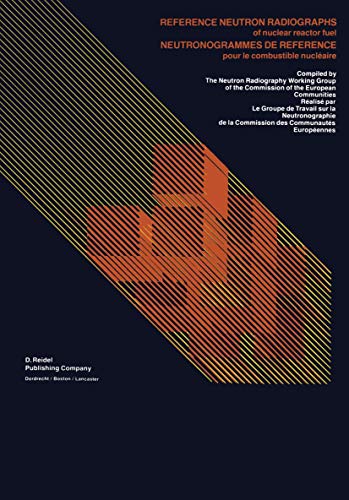 Reference Neutron Radiographs of nuclear reactor fuel / Neutronogrammes de Refer [Paperback]