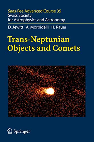 Trans-Neptunian Objects and Comets: Saas-Fee Advanced Course 35. Swiss Society f [Hardcover]