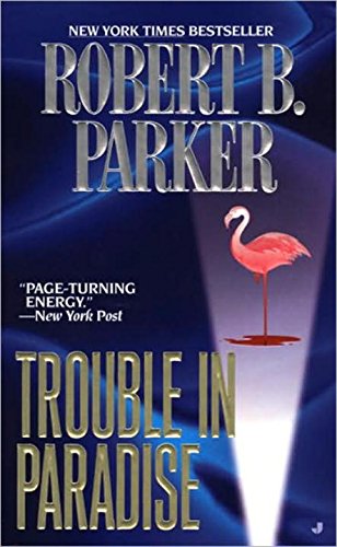 Trouble In Paradise (jesse Stone Novels) [Mass Market Paperbac]