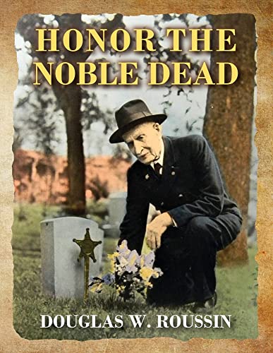 Honor The Noble Dead