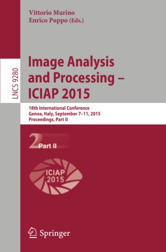 Image Analysis and Processing  ICIAP 2015: 18th International Conference, Genoa [Paperback]