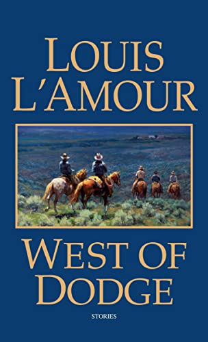 West of Dodge: Stories [Paperback]