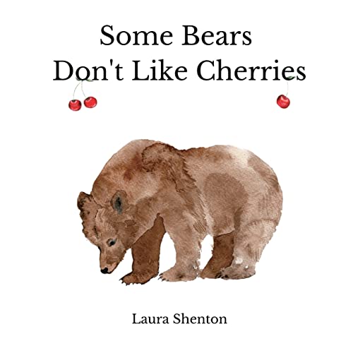 Some Bears Don'T Like Cherries