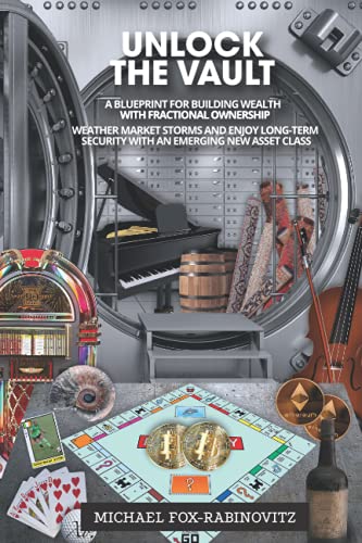 Unlock The Vault A Blueprint For Building Wealth With Fractional Onership