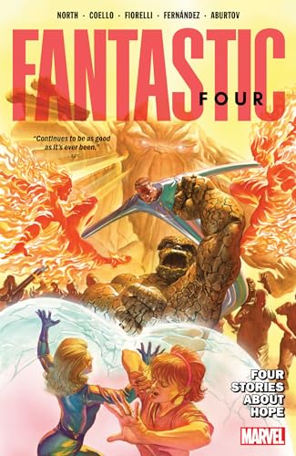 FANTASTIC FOUR BY RYAN NORTH VOL. 2: FOUR STORIES ABOUT HOPE [Paperback]