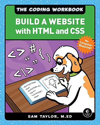 The Coding Workbook: Build a Website with HTML & CSS [Paperback]