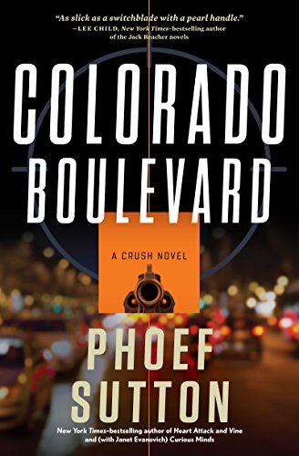 Colorado Boulevard: A Crush Mystery [Paperback]