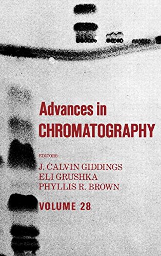 Advances in Chromatography Volume 28 [Hardcover]