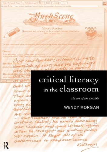 Critical Literacy in the Classroom The Art of the Possible [Paperback]