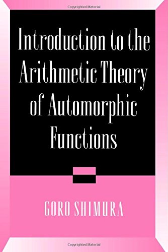 Introduction to Arithmetic Theory of Automorphic Functions [Paperback]