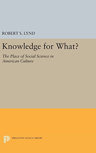 Knoledge for What The Place of Social Science in American Culture [Hardcover]