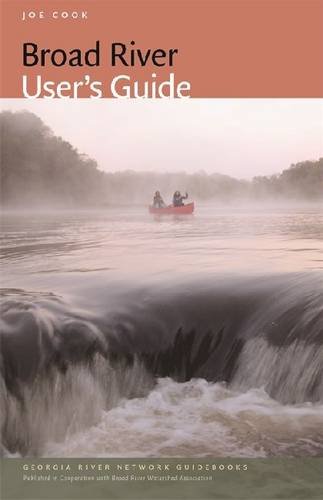 Broad River User's Guide [Paperback]