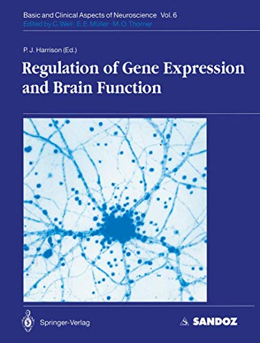 Regulation of Gene Expression and Brain Function [Paperback]