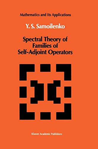 Spectral Theory of Families of Self-Adjoint Operators [Hardcover]