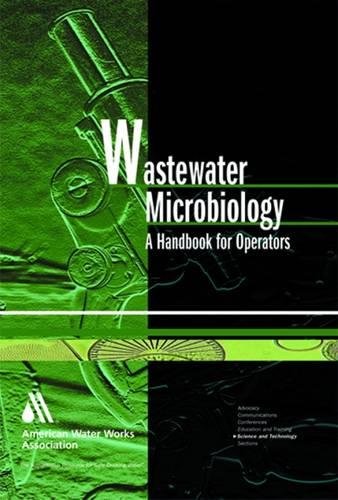 Wasteater Microbiology A Handbook For Operators [Paperback]