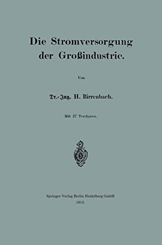 Die Stromversorgung der Groindustrie [Paperback]