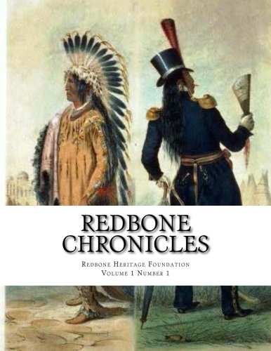 Redbone Chronicles (number 1) (volume 1) [Paperback]