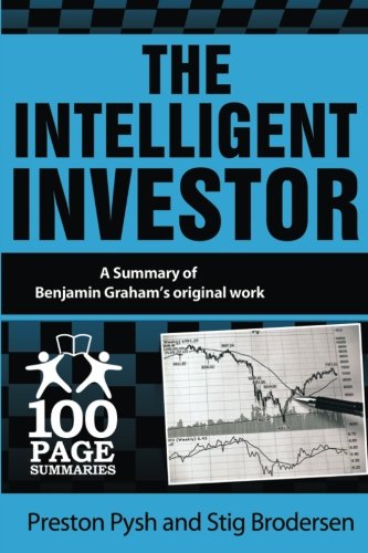 The Intelligent Investor (100 Page Summaries) [Paperback]